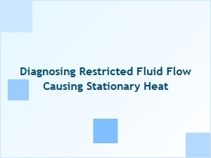 Causes of Heat Buildup From Restricted Fluid Flow