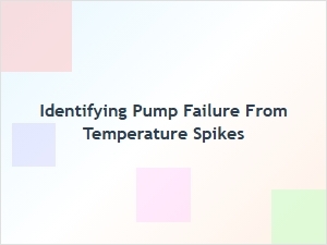 Temperature Spikes as Indicators of Pump Failure